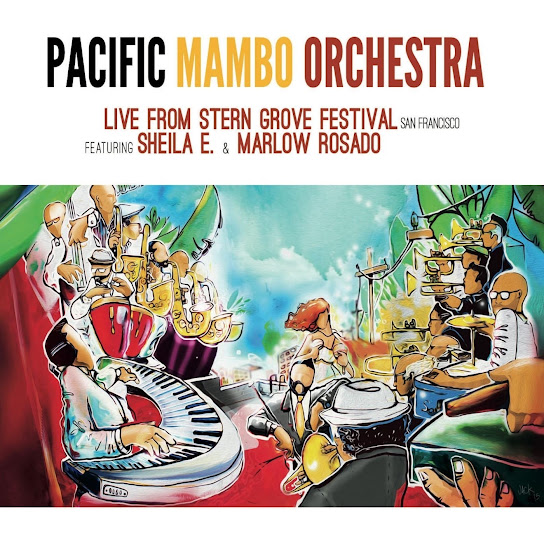 Cover artwork for Pacific Mambo Orchestra — Live From Stern Grove SF